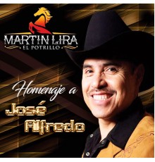 Martin Lira - Homenaje a José Alfredo