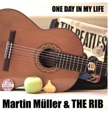 Martin Müller & The Rib - One day in my life
