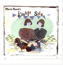 Martin Newell - Jumble Sale