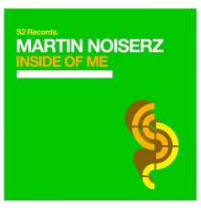 Martin Noiserz - Inside of Me