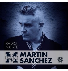 Martin Sanchez - Radio Norte