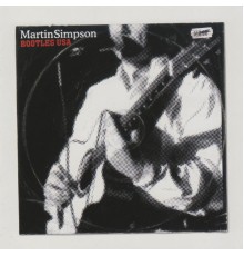 Martin Simpson - Bootleg Usa