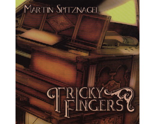 Martin Spitznagel - Tricky Fingers