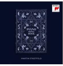 Martin Stadtfeld - Piano Songbook