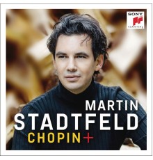 Martin Stadtfeld - Chopin +