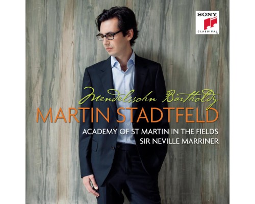 Martin Stadtfeld (piano) - Academy of St Martin in the Fields - Sir Neville Marriner - Felix Mendelssohn : Piano Concerto No. 1 & Solo Works Martin Stadtfeld (piano) - Academy of St Martin in the Fields - Sir Neville Marriner - Felix Mendelssohn : Piano Concerto No. 1 & Solo Works