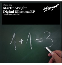 Martin Wright - Digital Dilemma EP