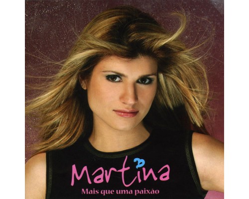 Martina - Mais Que uma Paixão