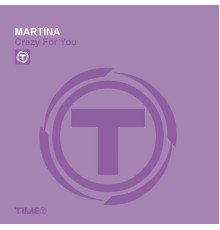 Martina - Crazy for You