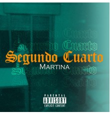 Martina - Segundo Cuarto