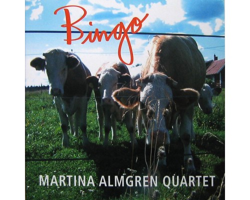 Martina Almgren Quartet - Bingo