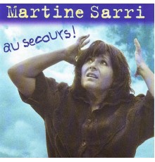 Martine Sarri - Au secours