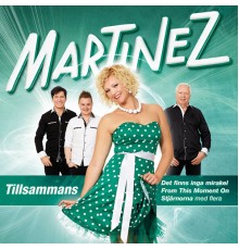 Martinez - Tillsammans