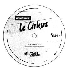 Martinez - Le Cirkus