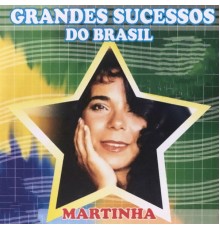 Martinha - Grades Sucessos Do Brasil