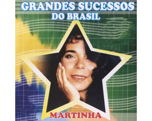 Martinha - Grades Sucessos Do Brasil