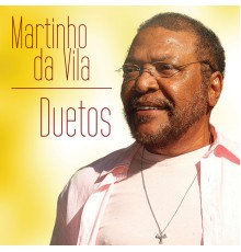 Martinho Da Vila - Duetos