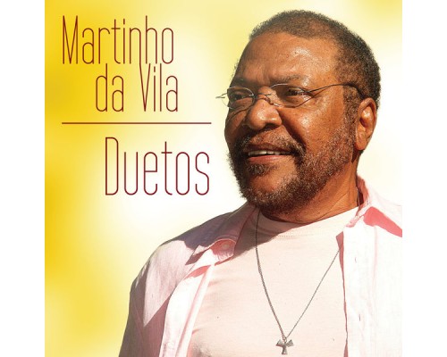 Martinho Da Vila - Duetos