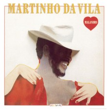 Martinho da Vila - Coração Malandro