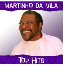 Martinho da Vila - Top Hits