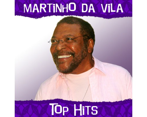 Martinho da Vila - Top Hits