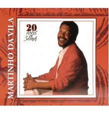 Martinho da Vila - Martinho Da Vila - 20 Anos De Samba