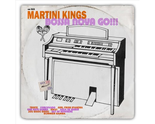 Martini Kings - Bossa Nova Go!!!