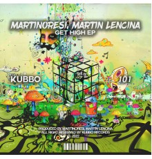 MartinoResi, Martin Lencina - Get High