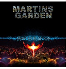 Martins Garden - Phoenix EP