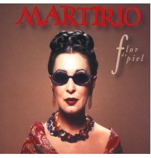 Martirio - Flor De Piel