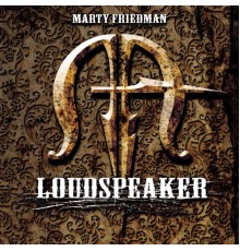 Marty Friedman - Loudspeaker