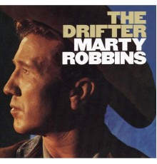 Marty Robbins - The Drifter