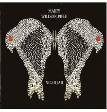 Marty Willson-Piper - Nightjar