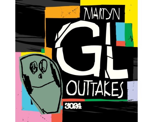 Martyn - GL OUTTAKES