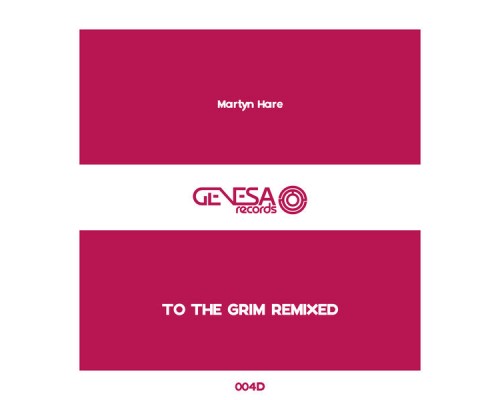 Martyn Hare - To The Grim Remixed Martyn Hare - To The Grim Remixed