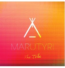Marutyri - The Tribe