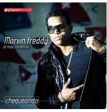 Marvin Freddy - Chequeando