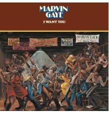 Marvin Gaye - I Want You