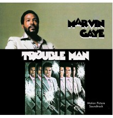 Marvin Gaye - Trouble Man