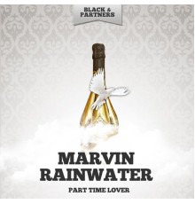 Marvin Rainwater - Part Time Lover