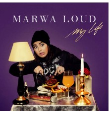 Marwa Loud - My Life