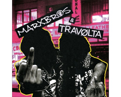 Marxbros & Travølta - Split