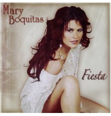 Mary Boquitas - Fiesta