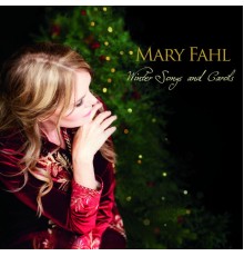 Mary Fahl - Winter Songs and Carols