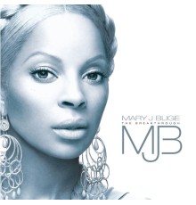 Mary J. Blige - The Breakthrough