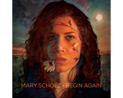 Mary Scholz - Begin Again