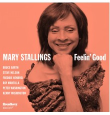 Mary Stallings - Feelin' Good