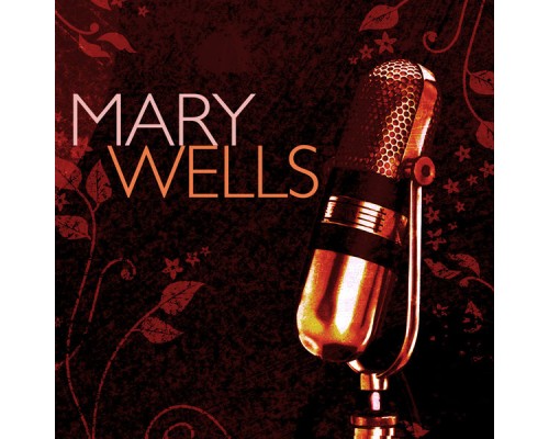 Mary Wells - Mary Wells