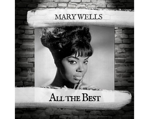 Mary Wells - All the Best