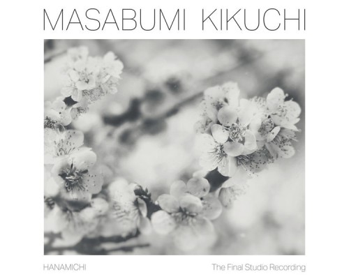 Masabumi Kikuchi - Hanamichi